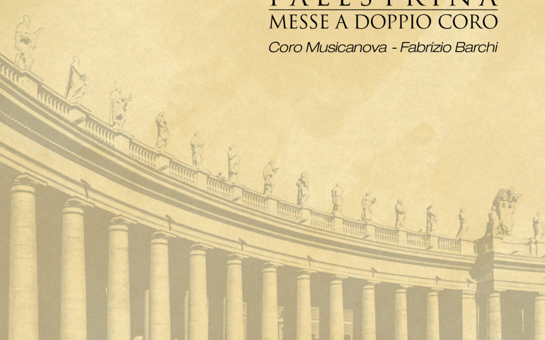 Palestrina: messe a doppio coro